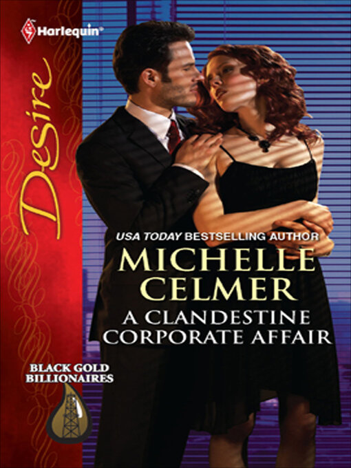 Title details for A Clandestine Corporate Affair by Michelle Celmer - Available